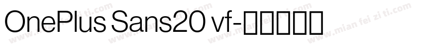 OnePlus Sans20 vf字体转换
